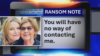 Picture of Savannah Guthrie with her mother, Nancy; excerpt from ransom note for Nancy, which reads, "You will have no way of contacting me."