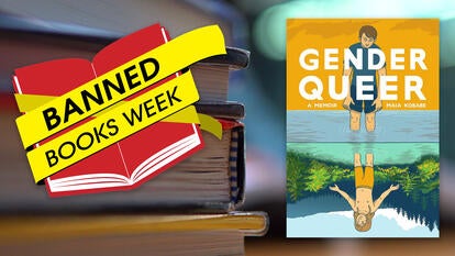 Banned Books Week logo, and the cover of Gender Queer