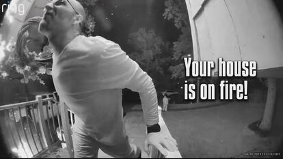 Ring camera screenshot of man at a front door, text reads: "Your house is on fire!"