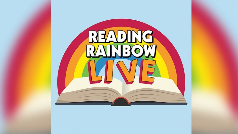 The show, "Reading Rainbow Live," is set to launch in 2022.