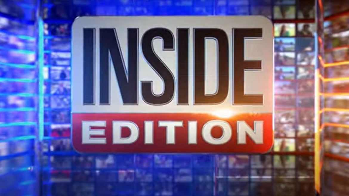 Inside Edition is now streaming.